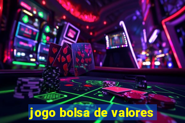 jogo bolsa de valores